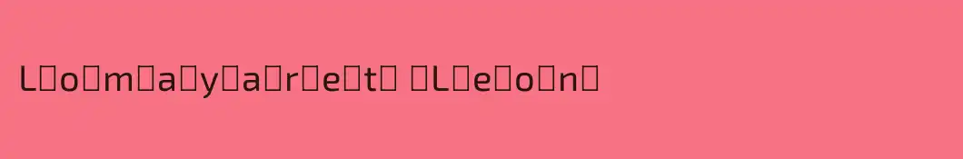 L̷o̷m̷a̷y̷a̷r̷e̷t̷ ̷L̷e̷o̷n̷